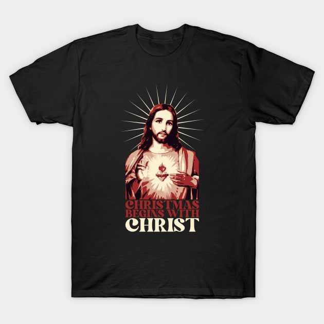 Christmas Begins With Christ T-Shirt by mia_me